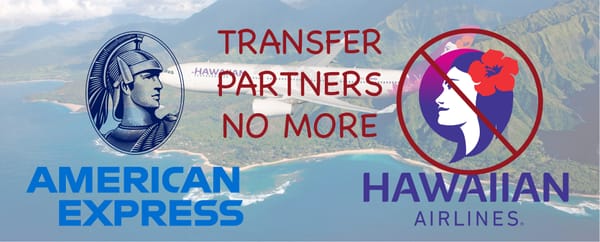 Say Aloha to the End: Amex Transfers to Hawaiian (in turn, Alaska) Are Shutting Down
