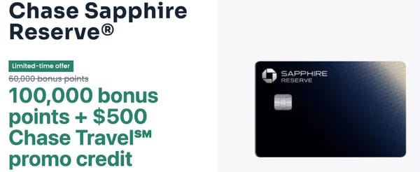 Chase Sapphire Reserve's Limited-Time 100,000-Point Offer Is Here—and It's Wild